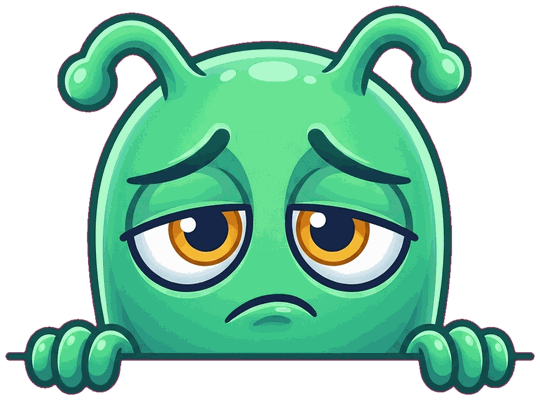 The alien looking deflated